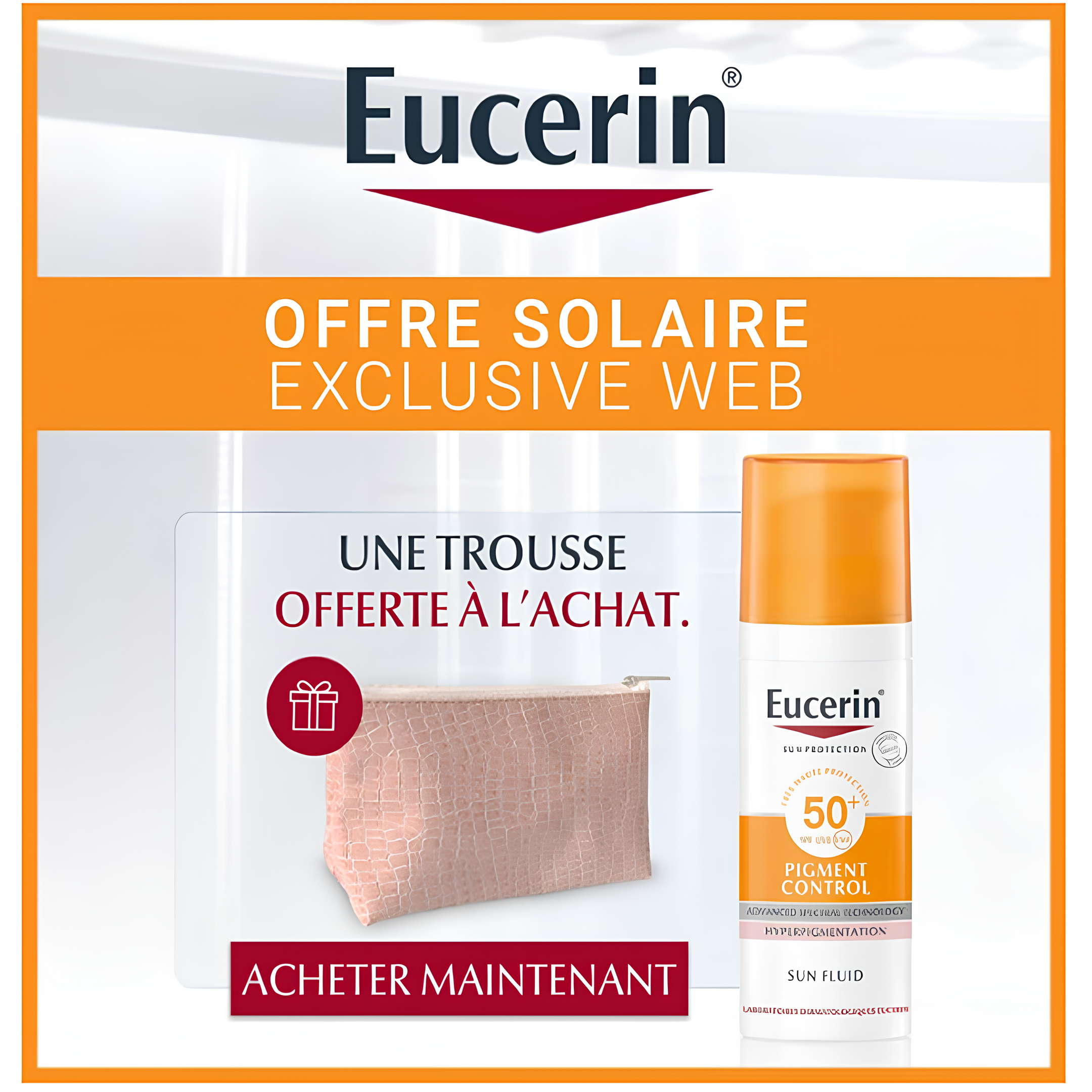 Eucerin – Sun Pigment Control Fluid SPF50+ – 50 ml = Trousse OFFERTE